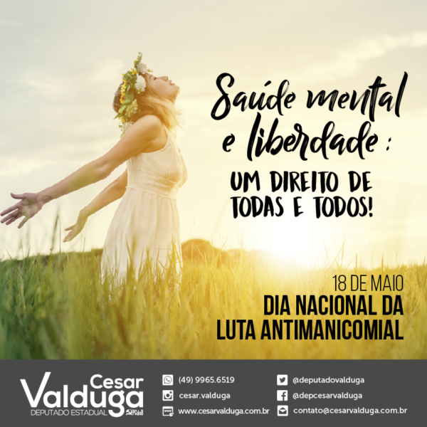 18 De Maio Dia Nacional Da Luta Antimanicomial Cesar Valduga